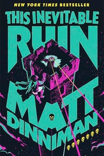This Inevitable Ruin by Matt Dinniman, book cover