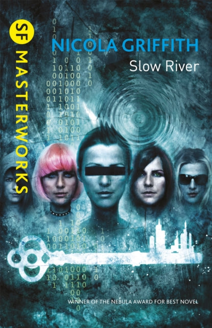 Book cover of Slow River by Nicola Griffith