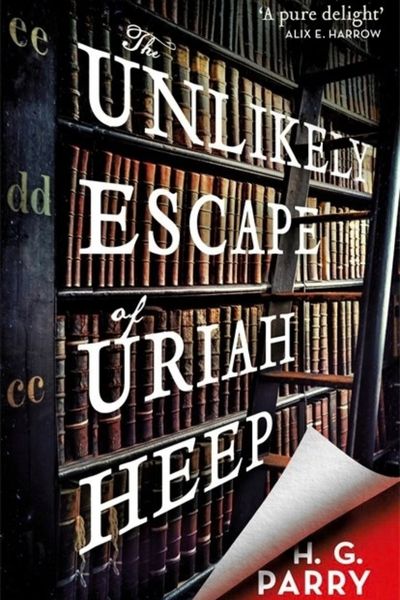 The Unlikely Escape of Uriah Heep by H.G. Parry, book cover for the Urban Fantasy collection