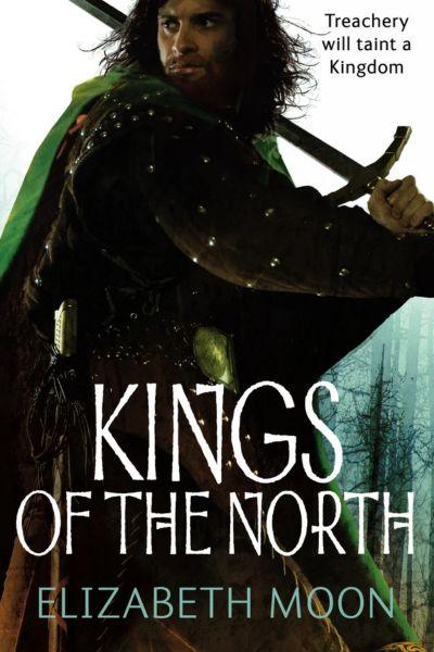 Kings Of The North by Elizabeth Moon, book cover