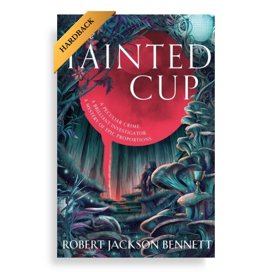 The Tainted Cup : Book 1