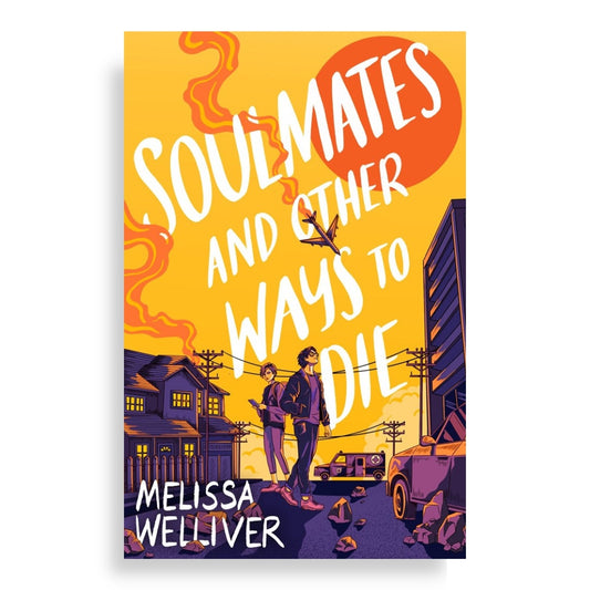 Soulmates and Other Ways to Die