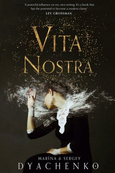 Vita Nostra by Marina & Sergey Dyachenko, book cover
