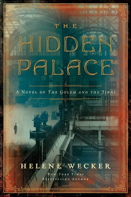 The Hidden Palace by Helene Wecker, book cover