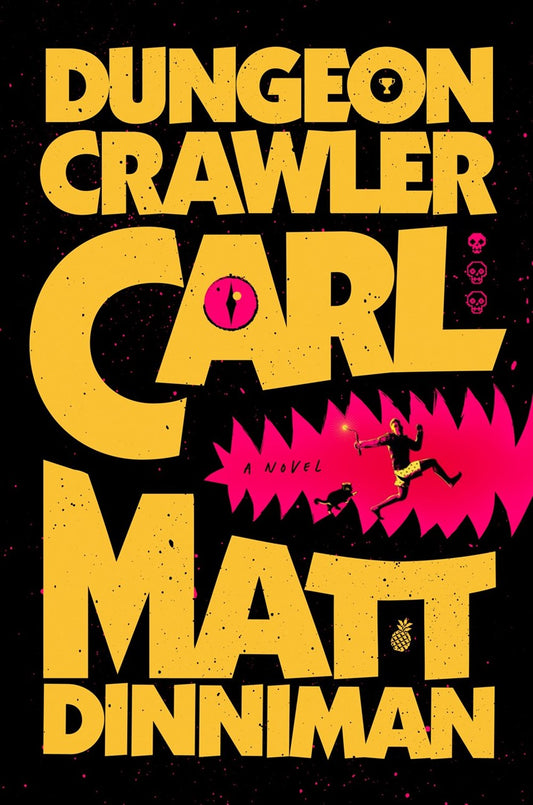 Book cover of 'Dungeon Crawler' by Carl Matt Dinniman with a stylized character and text design.