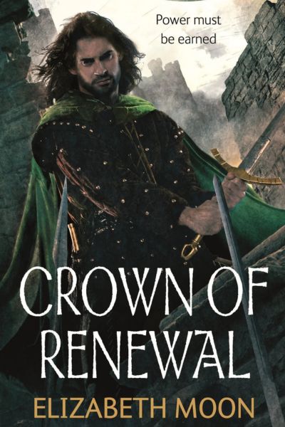 Crown of Renewal by Elizabeth Moon, book cover