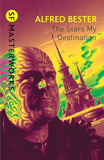 Book cover of The Stars My Destination by Alfred Bester