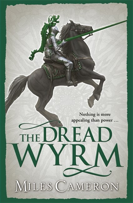 Book cover of The Dread Wyrm by Miles Cameron