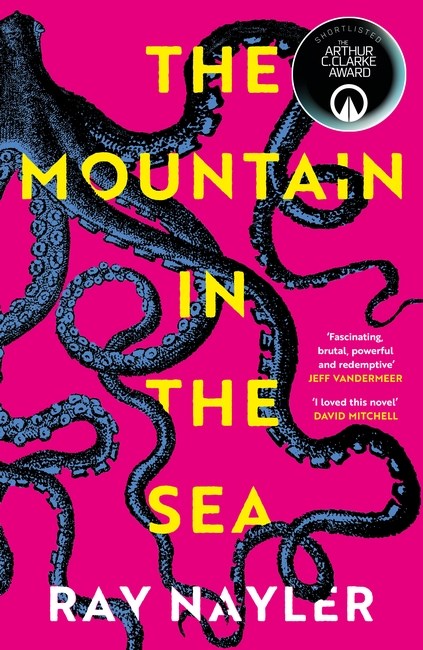 Book cover of The Mountain in the Sea by Ray Nayler