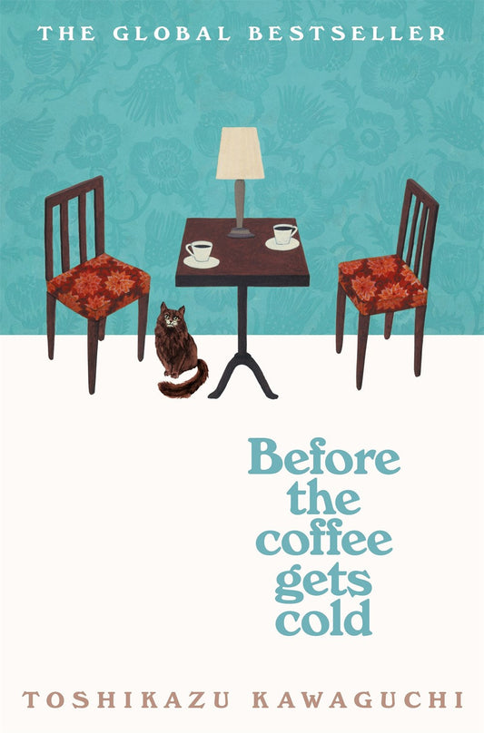 Before the Coffee Gets Cold Paperback from A Novel Place Bookshop
