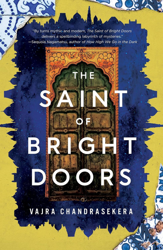 Book cover of The Saint of Bright Doors by Vajra Chandrasekera