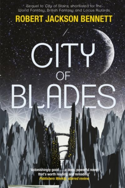 City of Blades by Robert Jackson Bennett, book cover