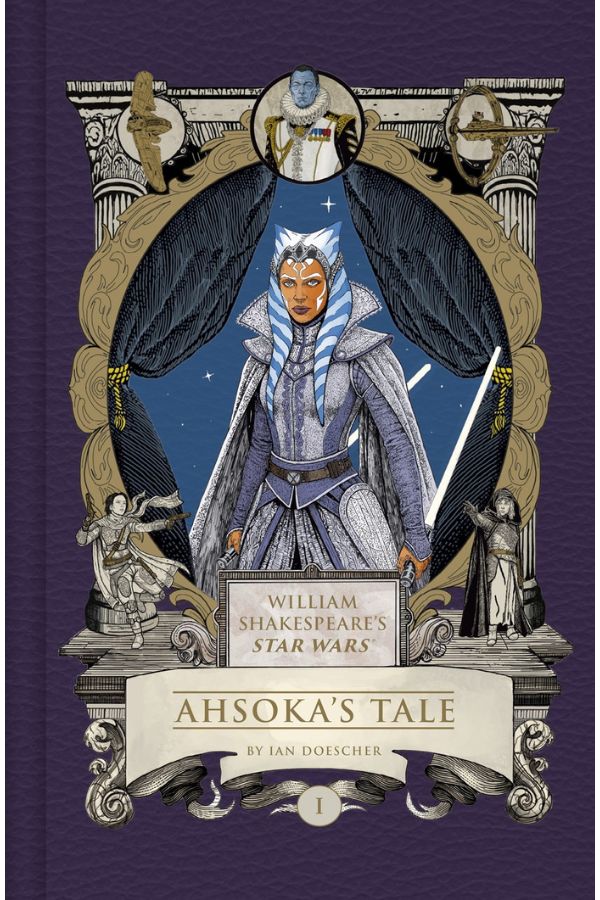 William Shakespeare's Star Wars: Ahsoka's Tale
