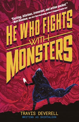 He Who Fights With Monsters : Outworlder